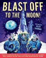 Blast Off to the Moon! - The British Interplanetary Society - cover
