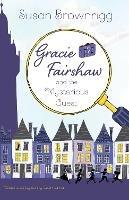Gracie Fairshaw and the Mysterious Guest