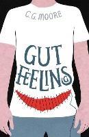Gut Feelings - C. G. Moore - cover