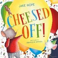 Cheesed Off! - Jake Hope - cover