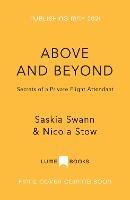 Above and Beyond: Secrets of a Private Flight Attendant - Saskia Swann - cover