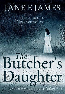 The Butcher's Daughter - Jane.E James - cover