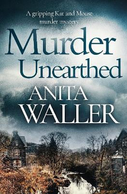 Murder Unearthed - Anita Waller - cover