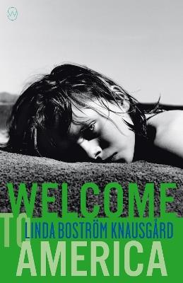 Welcome To America - Linda Bostrom Knausgaard - cover