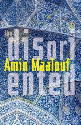 The Disoriented - Amin Maalouf - cover