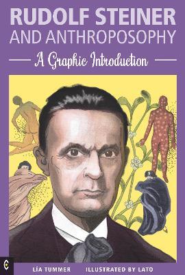 Rudolf Steiner and Anthroposophy: A Graphic Introduction - Lia Tummer - cover