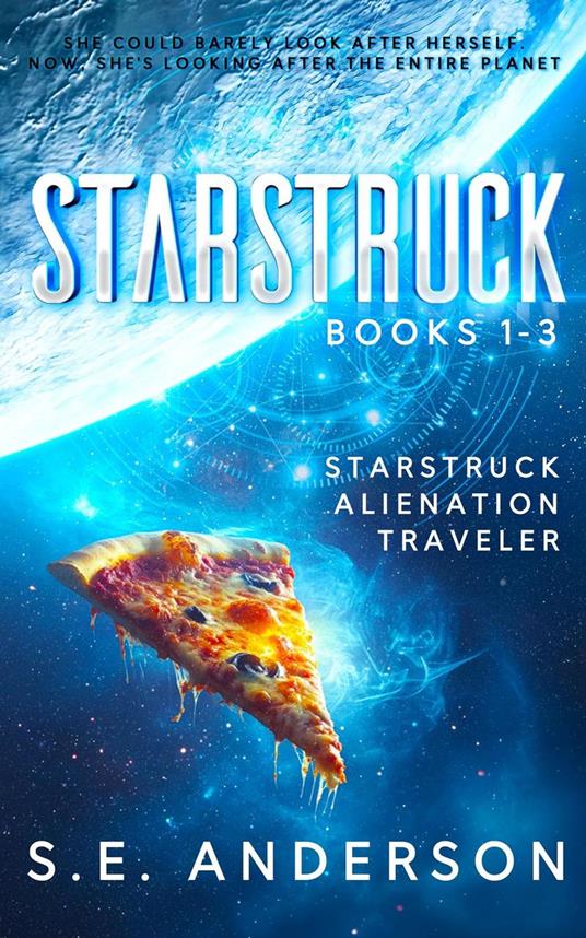 The Starstruck Saga: Volume One: Books 1-3 - S.E. Anderson - ebook