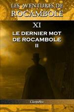 Les aventures de Rocambole XI: Le Dernier mot de Rocambole II