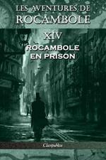 Les aventures de Rocambole XIV: Rocambole en prison