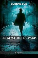 Les mysteres de Paris: Tome I - Edition integrale