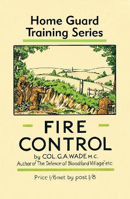 Fire Control - Colonel G a Wade - cover