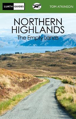 Northern Highlands: The Empty Lands - Tom Atkinson - cover