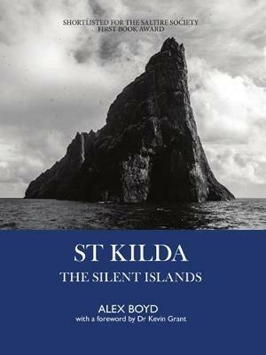 St Kilda: The Silent Islands - Alex Boyd - cover