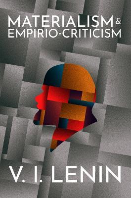 Materialism and Empirio-criticism - V I Lenin - cover