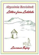Abyssinia Revisited: Letters from Lalibela