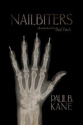 Nailbiters: Tales of Crime & Psychological Terror - Paul B Kane - cover