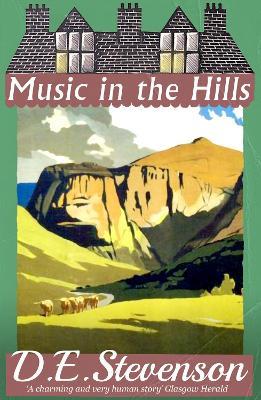 Music in the Hills - D.E. Stevenson - cover