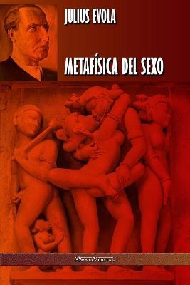 Metafisica del Sexo - Julius Evola - cover