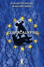 Eurocalypse: Nouvelle edition