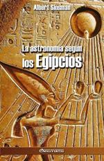 La astronomia segun los Egipcios