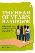 The Head of Year’s Handbook: Driving Student Well-being and Engagement