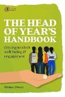 The Head of Year’s Handbook: Driving Student Well-being and Engagement - Michael Power - cover