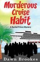 Murderous Cruise Habit - Dawn Brookes - cover