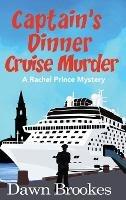 Captain's Dinner Cruise Murder - Dawn Brookes - cover