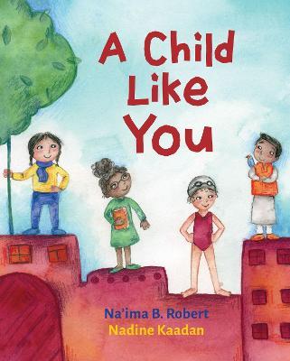 A Child Like You - Na'ima B. Robert - cover
