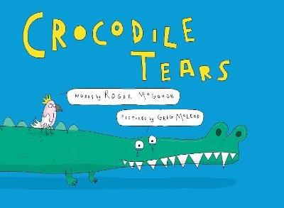 Crocodile Tears - Roger McGough - cover