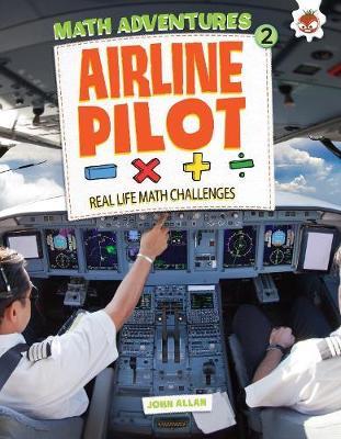 Airline Pilot: Maths Adventures 2 - John Allan - cover