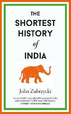 The Shortest History of India - John Zubrzycki - cover