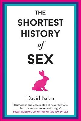 The Shortest History of Sex - David Baker - cover