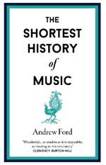 The Shortest History of Music