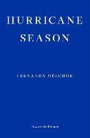 Hurricane Season - Fernanda Melchor - cover