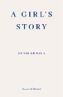 A Girl's Story - WINNER OF THE 2022 NOBEL PRIZE IN LITERATURE - Annie Ernaux - cover