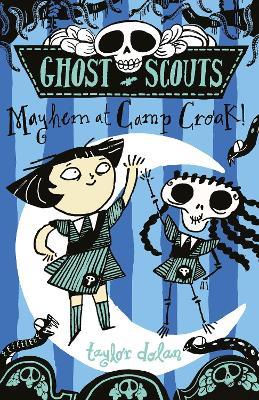 Ghost Scouts: Mayhem at Camp Croak! - Taylor Dolan - cover