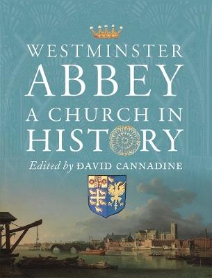 Westminster Abbey: A Church in History - cover