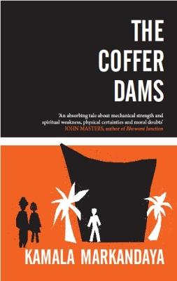 THE COFFER DAMS - KAMALA MARKANDAYA - cover