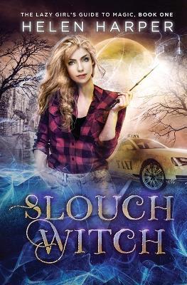 Slouch Witch - Helen Harper - cover
