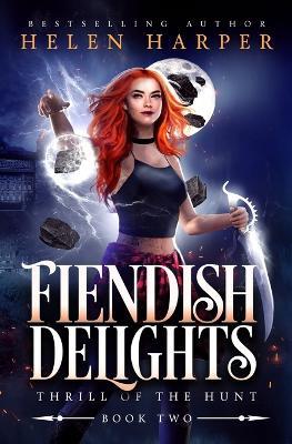 Fiendish Delights - Helen Harper - cover