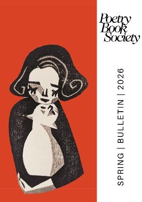 Poetry Book Society Spring 2026 Bulletin - cover