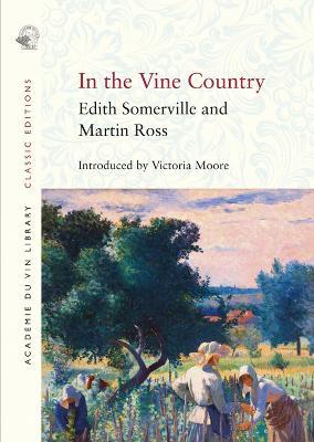 In the Vine Country - Edith Somerville,Martin Ross - cover