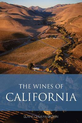 The Wines of California - Elaine Chukan Brown - cover