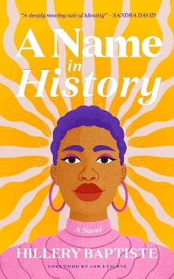 A NAME IN HISTORY - Hillery Baptiste - cover