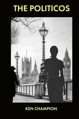 The Politicos - Ken Champion - cover