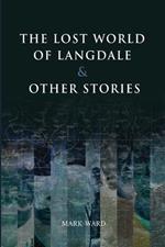 The Lost World of Langdale
