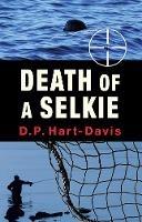 Death of a Selkie - D.P. Hart-Davis - cover