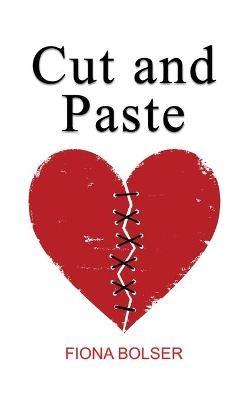 Cut and Paste - Fiona Bolser - cover