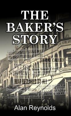 The Baker's Story - Alan Reynolds - cover